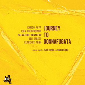 SALVATORE BONAFEDE / サルヴァトーレ・ボナフェデ / Journey To Donnafugata / ジャーニー・トゥ・ドンナフガータ