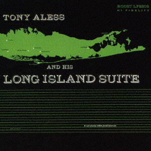 TONY ALESS / トニー・アレス / ロング・アイランド組曲