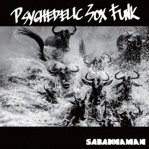 SABANNAMAN / Psychedelic Sox Funk