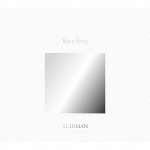 ACIDMAN / アシッドマン / Your Song 20th Anniversary Fans’ Best Selection Album