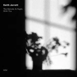 KEITH JARRETT / キース・ジャレット / メロディ・アット・ナイト、ウィズ・ユー