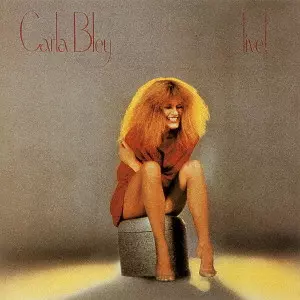 CARLA BLEY / カーラ・ブレイ / ライヴ!(艶奏会)