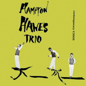 HAMPTON HAWES / ハンプトン・ホーズ / TRIO. VOL. 1 / ザ・トリオ Vol.1