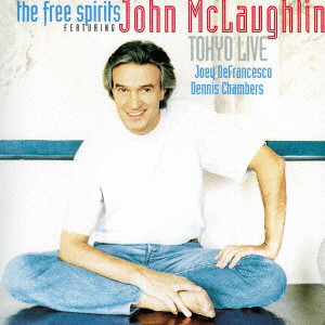 JOHN MCLAUGHLIN / ジョン・マクラフリン / TOKYO LIVE / TOKYOライヴ