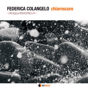 FEDERICA COLANGELO / Chiaroscuro