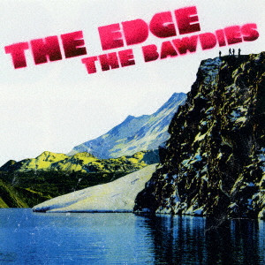 THE BAWDIES / THE EDGE(初回限定盤) 