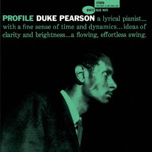 DUKE PEARSON / デューク・ピアソン / PROFILE / プロフィール