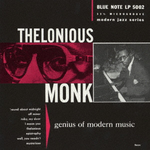 THELONIOUS MONK / セロニアス・モンク / GENIUS OF MODERN MUSIC. VOLUME ONE / コンプリート・ジーニアス・オブ・モダン・ミュージック Vol. 1