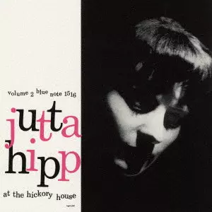 JUTTA HIPP: AT THE HICKORY HOUSE VOLUME 2 / ヒッコリー・ハウスの