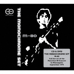 MONOCHROME SET / モノクローム・セット / M-80 CONCERT (CD+DVD) / ライヴ・イン・ミネアポリス 1979 (CD+DVD)