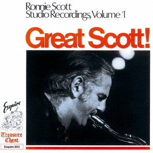 RONNIE SCOTT / ロニー・スコット / グレート・スコット!ロニー・スコット・スタジオ・レコーディングス VOL.1