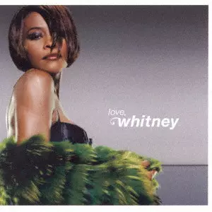 WHITNEY HOUSTON / ホイットニー・ヒューストン / LOVE. WHITNEY / Love, Whitney:ラヴ・ソング・コレクション