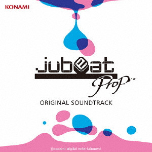 ゲームミュージック / JUBEAT PROP ORIGINAL SOUNDTRACK / jubeat prop ORIGINAL SOUNDTRACK