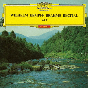 WILHELM KEMPFF / ヴィルヘルム・ケンプ / ブラームス:3つの間奏曲、6つの小品、4つの小品