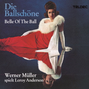 WERNER MÜLLER AND HIS ORCHESTRA / ウェルナー・ミューラー・オーケストラ / タイプライター~ルロイ・アンダーソンの世界