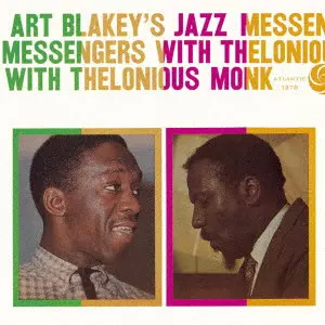 ART BLAKEY / アート・ブレイキー / アート・ブレイキーズ・ジャズ・メッセンジャーズ・ウィズ・セロニアス・モンク