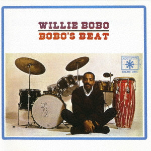 WILLIE BOBO / ウィリー・ボボ / ボボズ・ビート