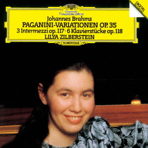 LILYA ZILBERSTEIN / リーリャ・ジルベルシュテイン / ブラームス:パガニーニの主題による変奏曲、6つの小品
