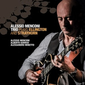 ALESSIO MENCONI / アレッシオ・メンコーニ / Plays Ellington And Strayhorn