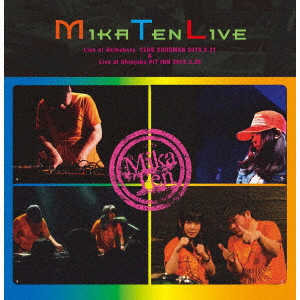 MikaTen(T.美川xテンテンコ) / MikaTen Live