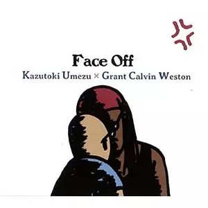 KAZUTOKI UMEZU / 梅津和時 / Face Off  / フェイス・オフ 