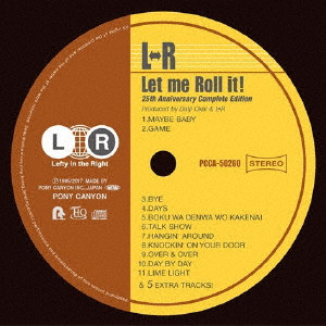 L⇔R / Let me Roll it! -25th Anniversary Complete Edition-