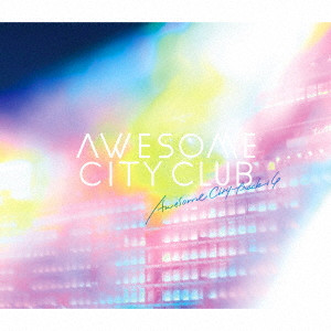 Awesome City Club / Awesome City Tracks 4