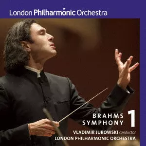 VLADIMIR JUROWSKI / ウラディーミル・ユロフスキ / ブラームス:交響曲第1番