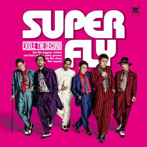 EXILE THE SECOND / SUPER FLY