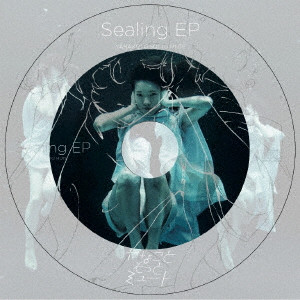 ヤなことそっとミュート / Sealing EP