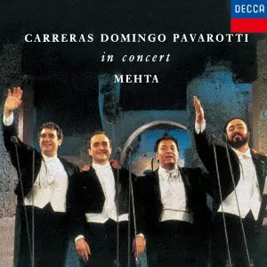 LUCIANO PAVAROTTI / PLACIDO DOMINGO / JOSE CARRERAS / ルチアーノ・パヴァロッティ、プラシド・ドミンゴ、ホセ・カレーラス / 3大テノール/世紀の競演