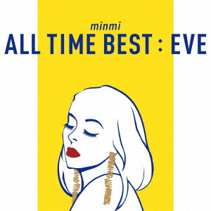 MINMI / ALL TIME BEST : EVE