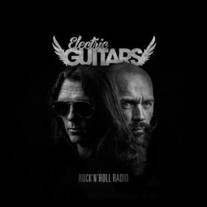 ELECTRIC GUITARS / エレクトリック・ギターズ / ROCK N ROLL RADIO 