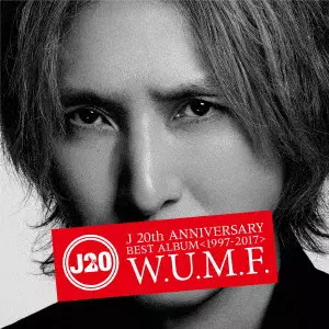J 20th BEST ALBUM 1997-2017 W.U.M.F. 初回 J 20th Anniversary BEST ALBUM ＜1997-2017＞ W.U.M.F.(初回生産限定
