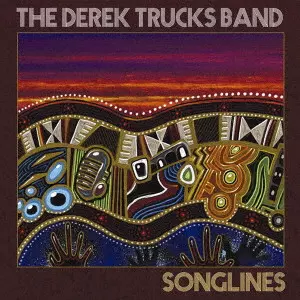 DEREK TRUCKS BAND / デレク・トラックス・バンド / ソングラインズ