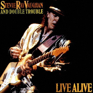 STEVIE RAY VAUGHAN AND DOUBLE TROUBLE / スティーヴィー・レイ