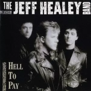 JEFF HEALEY BAND / ジェフ・ヒーリー・バンド商品一覧｜JAZZ