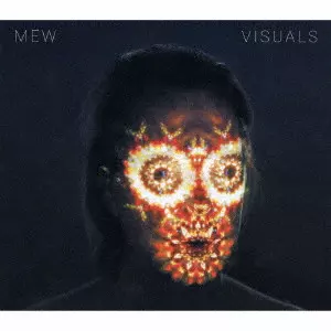 MEW / ミュー / VISUALS / ヴィジュアルズ
