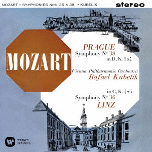 RAFAEL KUBELIK / ラファエル・クーベリック / モーツァルト:交響曲 第36番「リンツ」 第38番「プラハ」