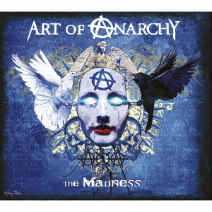 ART OF ANARCHY / アート・オブ・アナーキー / THE MADNESS / ザ・マッドネス