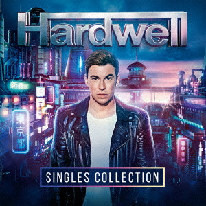HARDWELL / ハードウェル / シングルズ・コレクション