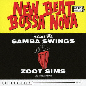 ZOOT SIMS / ズート・シムズ / NEW BEAT BOSSA NOVA / ニュー・ビート・ボサ・ノヴァVol.1