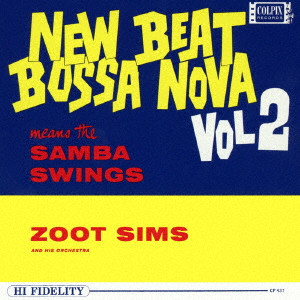 ZOOT SIMS / ズート・シムズ / NEW BEAT BOSSA NOVA VOLUME 2 / ニュー・ビート・ボサ・ノヴァVol.2