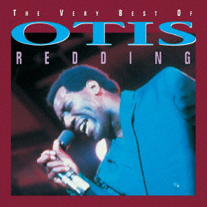 OTIS REDDING / オーティス・レディング / THE VERY BEST OF OTIS REDDING / ザ・ベリー・ベスト・オブ・オーティス・レディング