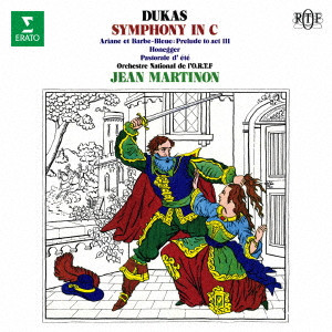 JEAN MARTINON / ジャン・マルティノン / デュカス:交響曲 ハ長調 オネゲル:夏の牧歌 他