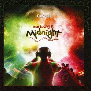 ファンキー・DL / MARAUDING AT MIDNIGHT: A TRIBUTE TO THE SOUNDS OF A TRIBE CALLED QUEST