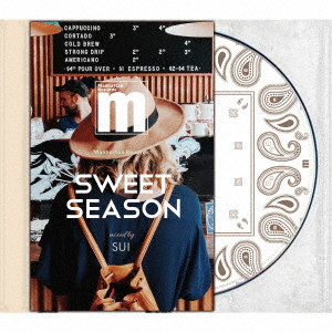 sui / Manhattan Records presents SWEET SEASON mixed by SUI