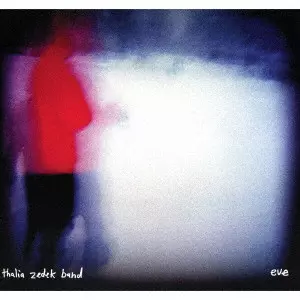 タリア・ゼデク・バンド / イヴ