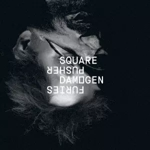 SQUAREPUSHER / スクエアプッシャー / Damogen Furies