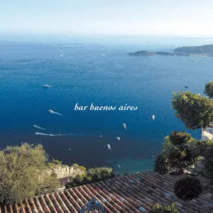 V.A. (BAR BUENOS AIRES) / バー・ブエノスアイレス ~地中海と室内楽~
